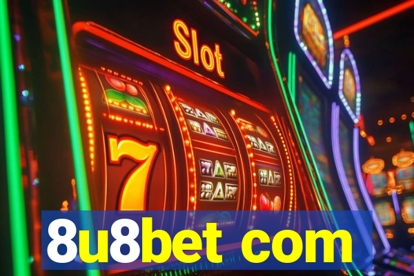 8u8bet com